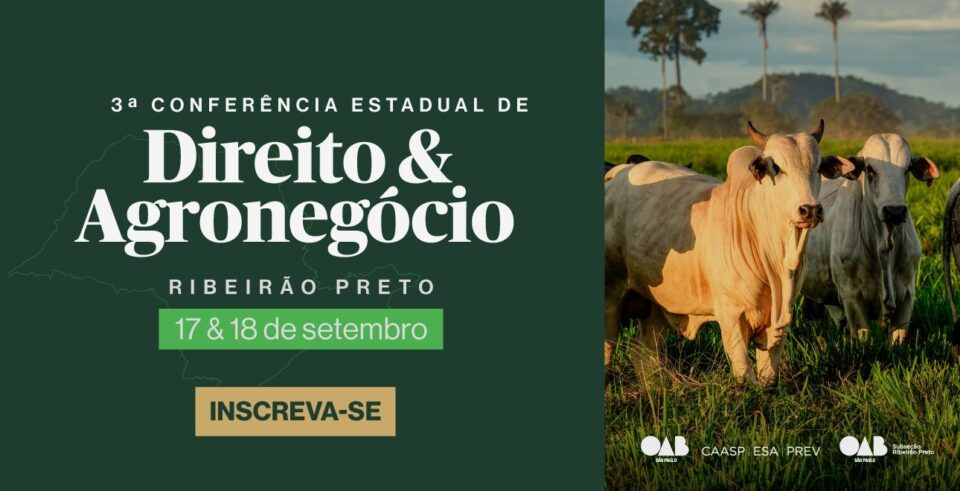 3ª Conferência Estadual de Direito e Agronegócio